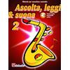 De Haske Jaap Kastelein Ascolta Leggi e Suona per Sax Contralto Volume 2 | Metodo Educativo per Principianti con Audio Online | Corso di Sassofono con Esercizi Musicali per Studenti e Giovani Musicisti