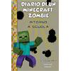 Nord-Sud Diario di un Minecraft Zombie. Ritorno a scuola (Vol. 8)