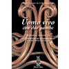 Fede & Cultura Uomo vivo con due gambe: Riduzione teatrale da 'Le avventure di un uomo vivo' di G. K. Chesterton