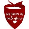 Generic Bandana per cani di San Valentino con scritta My Mom/Dad Is My Valentine, idea regalo per cani di San Valentino (Dad Is My Valentine D)
