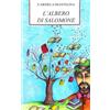 AN. LIBRI PER BAMBINI E RAGAZZI L'albero si Salomone: Storia di un bambino che amava i libri