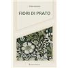 Aletti editore Fiori di prato