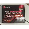 MSI Scheda Madre Am4 Ryzen Msi B450 Gaming Plus Max Mogp 01
