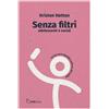 Senza filtri