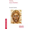 Gesù, ecco l'uomo