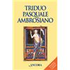 Triduo Pasquale Ambrosiano. Secondo il nuovo messale