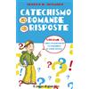 Catechismo a domande e risposte. Vol.3