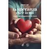 La speranza che è in noi