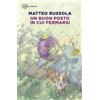 Un buon posto in cui fermarsi