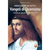 Meditazioni su tutti i Vangeli di Quaresima