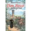 Don Bosco pellegrino