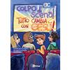 Colpo di scena!