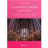La santificazione. Luce e vita