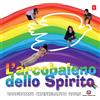 L'arcobaleno dello Spirito. 100 giorni Cresimandi 2025
