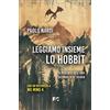 Leggiamo insieme «Lo Hobbit»
