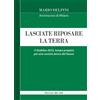 Lasciate riposare la terra