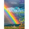 Saremo un arcobaleno. Lettera ai ragazzi della cresima