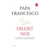 Dilexit Nos. Lettera enciclica sull'amore umano e divino del Cuore di Gesù Cristo