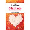 Dilexit nos. Lettera Enciclica sull'amore umano e divino del cuore di Gesù Cristo