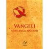 Vangeli e Atti degli Apostoli. Cresima
