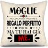 Aosumin Moglie ho cercato di trovare il regalo perfetto per te ma tu hai già me Copricuscini per moglie da marito Regalo divertente Compleanno San Valentino Regalo di Natale (moglie-a)