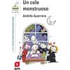 EDICIONES SM Un cole monstruoso