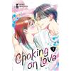 Star Comics Choking on love (Vol. 3)