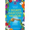 Newton Compton Editori I segreti nascosti nei fiori