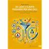 Autori d'impresa Da lead a cliente passando per una call. Come creare una strategia di marketing digitale per la micro impresa