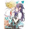 Star Comics Whisper me a love song (Vol. 9)