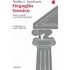 Il Saggiatore Orgoglio tossico. Abusi sessuali e gerarchie del potere