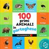 YukiBooks I primi 100 animali in portoghese: Libro illustrato bilingue per bambini: italiano / portoghese con pronuncia