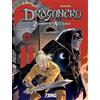 Fumetto Sergio Bonelli Editore Dragonero Zanne e Acciaio