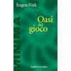 Cortina Raffaello L'oasi del gioco
