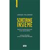 AVE Sortirne insieme. Appunti di politica alla scuola di don Lorenzo Milani