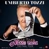 Ticketone IT Umberto Tozzi