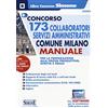 Edizioni Simone Concorso 173 Collaboratori Servizi Amministrativi Comune Milano - Manuale