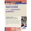 Edizioni Simone Macchine per i concorsi pubblici. Teoria e quiz per la preparazione ai concorsi