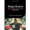 tredition Magia Runica: Guida alla Magia delle Rune e alla Magia Nordica: Rituali, divinazione e pratiche magiche per padroneggiare l'antica arte delle rune attraverso la tradizione germanica: 5
