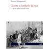 Viella Guerra e desiderio di pace. La Sicilia nella crisi del 1943
