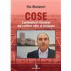 QUICK Edizioni Cose. L'antimafia di Giovanni dal cantiere edile al sindacato