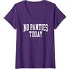 No Panties Today Classic Athletic Design Donna NESSUN PANTALONCINO Maglietta con Collo a V