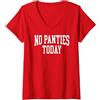 No Panties Today Classic Athletic Design Donna NESSUN PANTALONCINO Maglietta con Collo a V