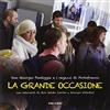 Piccola Casa Editrice La grande occasione. Don Giorgio Pontiggia e i ragazzi di Portofranco