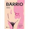 Bibliotheka Edizioni Barrio. Giulietta è Romeo? (2025) (Vol. 1)
