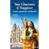 BLU San Giacomo il Maggiore. Uomo, apostolo, testimone