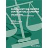 Patron Editore Fondamenti di diritto contrattuale europeo. Dalle radici romane al Draft Common Frame of Reference (Vol. 2)