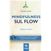 Area51 Publishing Mindfulness sul Flow: Tecnica guidata