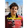 Editrice Elledici San Carlo Acutis. 15 anni in rete con Dio