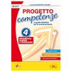 Lisciani Scuola Progetto competenze. La guida didattica per la Scuola primaria. Matematica, scienze e tecnologia (Vol. 4)